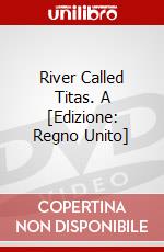 River Called Titas. A [Edizione: Regno Unito] dvd