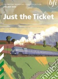 British Transport Films Volume 9 - Just The Ticket [Edizione: Regno Unito] dvd