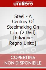 Steel - A Century Of Steelmaking On Film (2 Dvd) [Edizione: Regno Unito] dvd