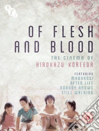 (Blu-Ray Disk) Of Flesh And Blood: The Cinema Of Hirokazu Kore-Eda (4 Blu-Ray) [Edizione: Regno Unito] brd