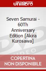Seven Samurai - 60Th Anniversary Edition [Akira Kurosawa] dvd