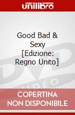 Good Bad & Sexy [Edizione: Regno Unito] dvd