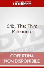 Crib, Tha: Third Millennium dvd