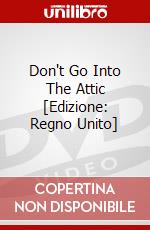 Don't Go Into The Attic [Edizione: Regno Unito] dvd