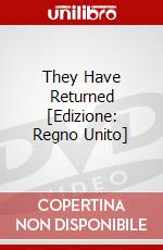 They Have Returned [Edizione: Regno Unito] dvd