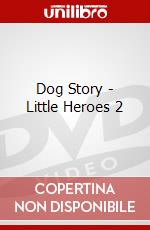 Dog Story - Little Heroes 2 dvd