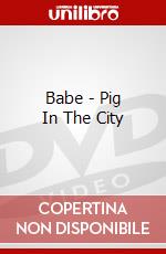 Babe - Pig In The City dvd