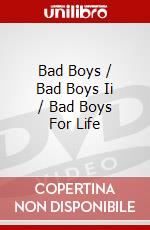 Bad Boys / Bad Boys Ii / Bad Boys For Life dvd