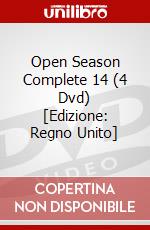 Open Season Complete 14 (4 Dvd) [Edizione: Regno Unito] dvd