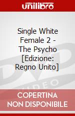 Single White Female 2 - The Psycho [Edizione: Regno Unito] dvd