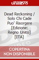 Dead Reckoning / Solo Chi Cade Puo' Risorgere [Edizione: Regno Unito] [ITA] dvd