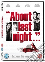About Last Night / A Proposito Della Notte Scorsa [Edizione: Regno Unito] [ITA]