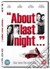 About Last Night / A Proposito Della Notte Scorsa [Edizione: Regno Unito] [ITA] dvd