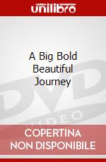 A Big Bold Beautiful Journey dvd