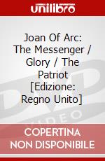 Joan Of Arc: The Messenger / Glory / The Patriot [Edizione: Regno Unito] dvd