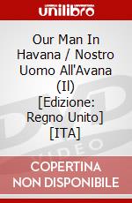 Our Man In Havana / Nostro Uomo All'Avana (Il) [Edizione: Regno Unito] [ITA] dvd