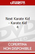 Next Karate Kid - Karate Kid 4 dvd