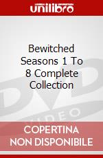 Bewitched Seasons 1 To 8 Complete Collection dvd