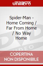 Spider-Man - Home Coming / Far From Home / No Way Home dvd