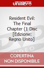 Resident Evil: The Final Chapter (1 Disc [Edizione: Regno Unito] dvd