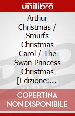 Arthur Christmas / Smurfs Christmas Carol / The Swan Princess Christmas [Edizione: Regno Unito] dvd