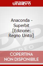 Anaconda - Superbit [Edizione: Regno Unito] dvd