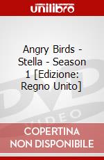 Angry Birds - Stella - Season 1 [Edizione: Regno Unito] dvd