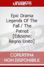 Epic Drama Legends Of The Fall / The Patriot [Edizione: Regno Unito] dvd