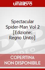 Spectacular Spider-Man Vol 2 [Edizione: Regno Unito] dvd