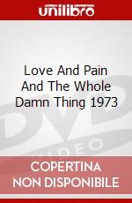 Love And Pain And The Whole Damn Thing 1973 [Edizione: Regno Unito] dvd