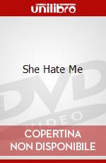 She Hate Me dvd