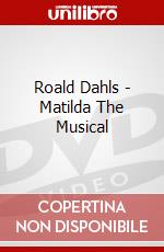 Roald Dahls - Matilda The Musical dvd