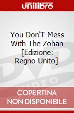 You Don'T Mess With The Zohan [Edizione: Regno Unito] dvd