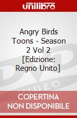 Angry Birds Toons - Season 2 Vol 2 [Edizione: Regno Unito] dvd