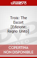 Trois: The Escort [Edizione: Regno Unito] dvd