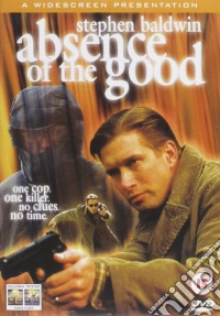 Absence Of The Good dvd