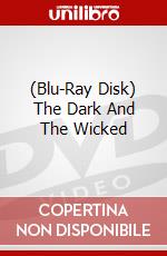 (Blu-Ray Disk) The Dark And The Wicked brd