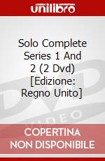 Solo Complete Series 1 And 2 (2 Dvd) [Edizione: Regno Unito] dvd