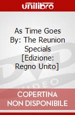 As Time Goes By: The Reunion Specials [Edizione: Regno Unito] dvd