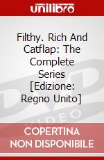 Filthy. Rich And Catflap: The Complete Series [Edizione: Regno Unito] dvd