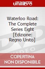 Waterloo Road: The Complete Series Eight [Edizione: Regno Unito] dvd