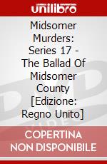 Midsomer Murders: Series 17 - The Ballad Of Midsomer County [Edizione: Regno Unito] dvd