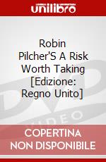 Robin Pilcher'S A Risk Worth Taking [Edizione: Regno Unito] dvd