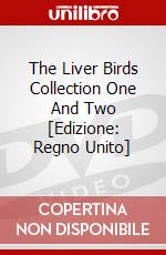 The Liver Birds Collection One And Two [Edizione: Regno Unito] dvd
