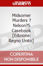 Midsomer Murders ? Nelson?S Casebook [Edizione: Regno Unito] dvd