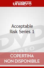 Acceptable Risk Series 1 dvd