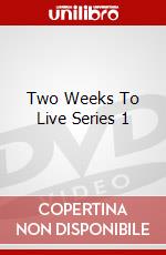 Two Weeks To Live Series 1 dvd