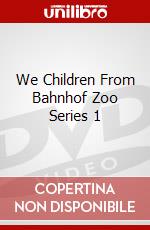 We Children From Bahnhof Zoo Series 1 dvd