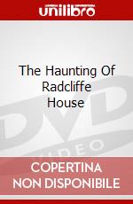 The Haunting Of Radcliffe House dvd
