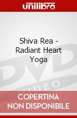 Shiva Rea - Radiant Heart Yoga dvd